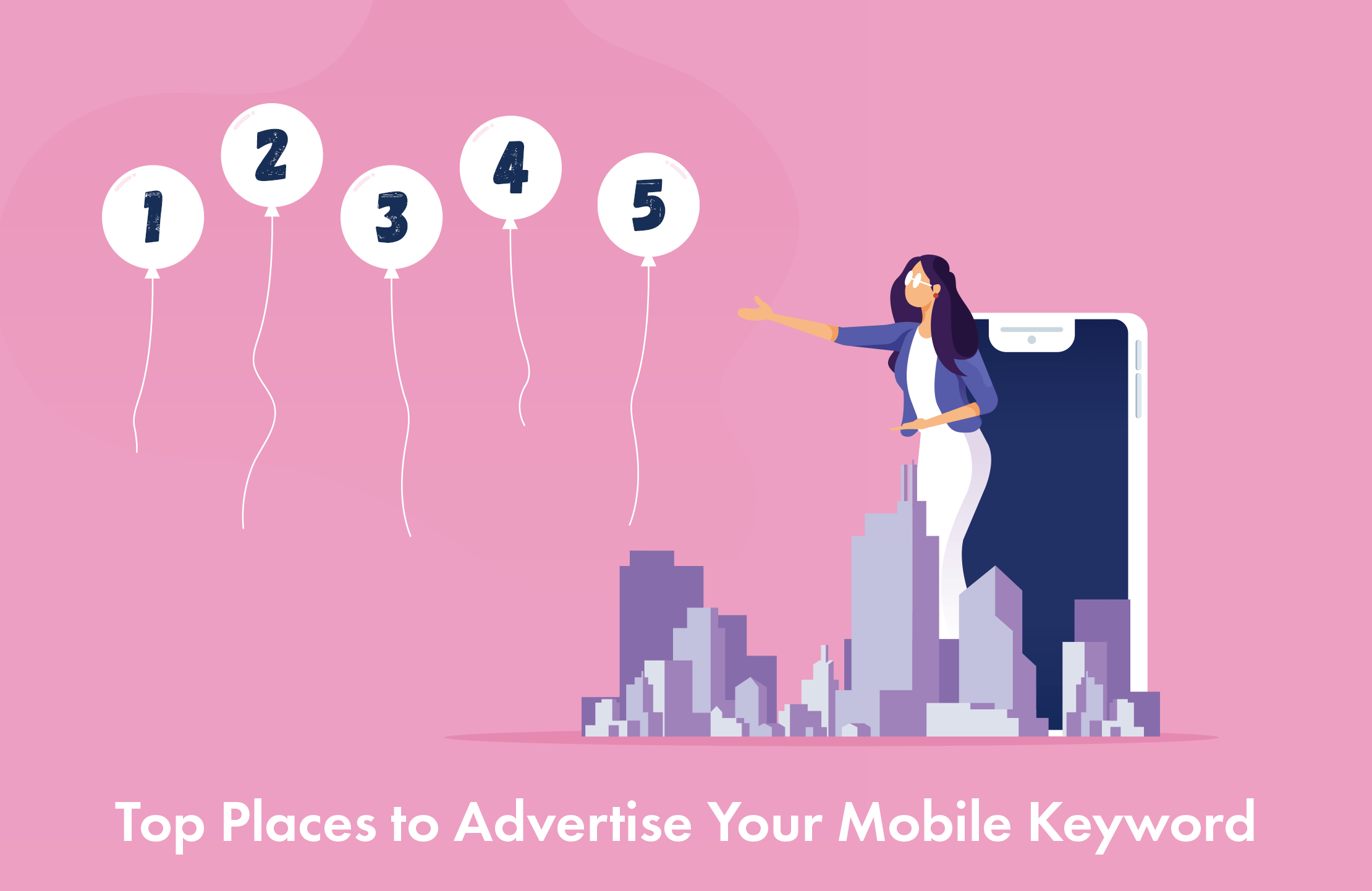 Top Places to Advertise Your Mobile Keyword