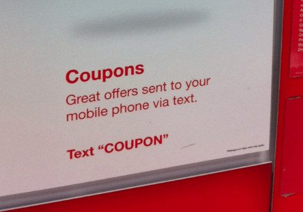 Text COUPON to 827438 for mobile coupons