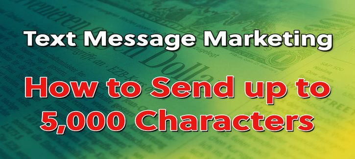 mms marketing how to send up to 5000 characters