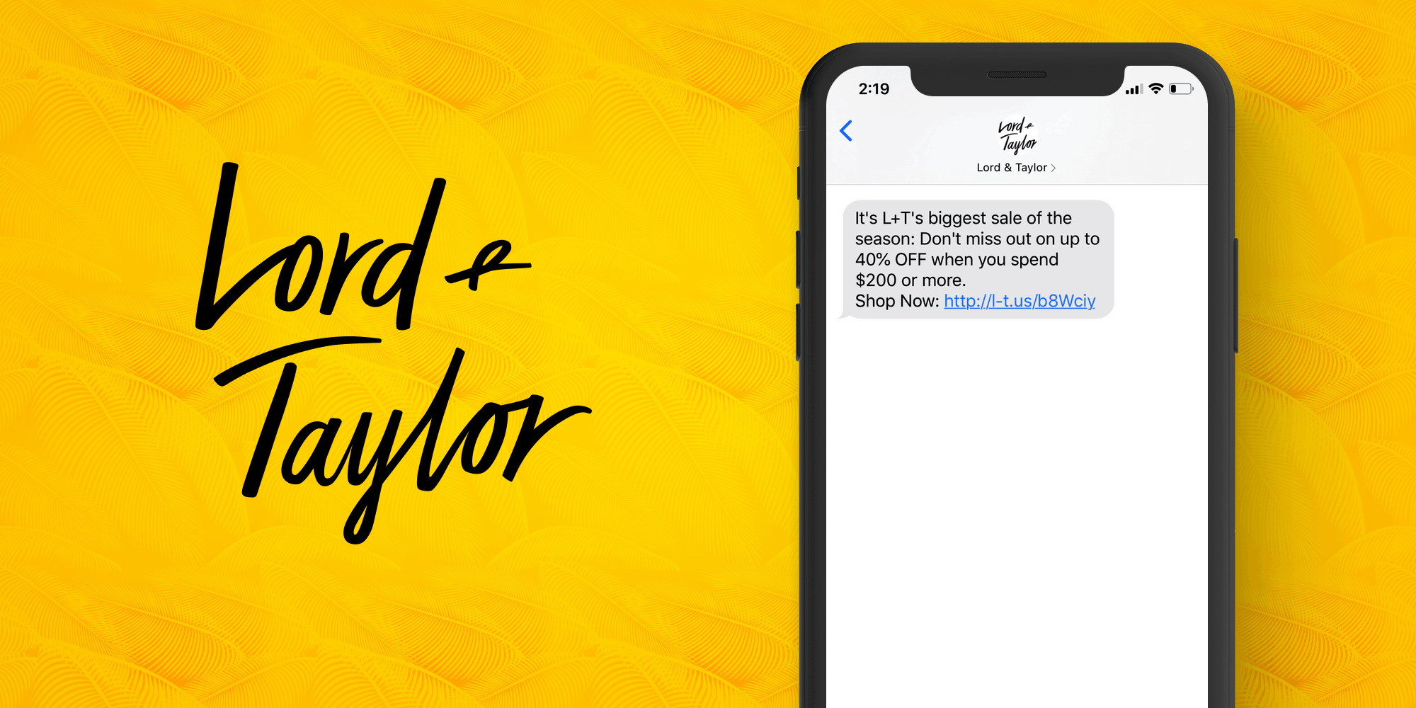 Lord Taylor SMS Marketing Example - 50 Examples of Brands Using SMS Marketing