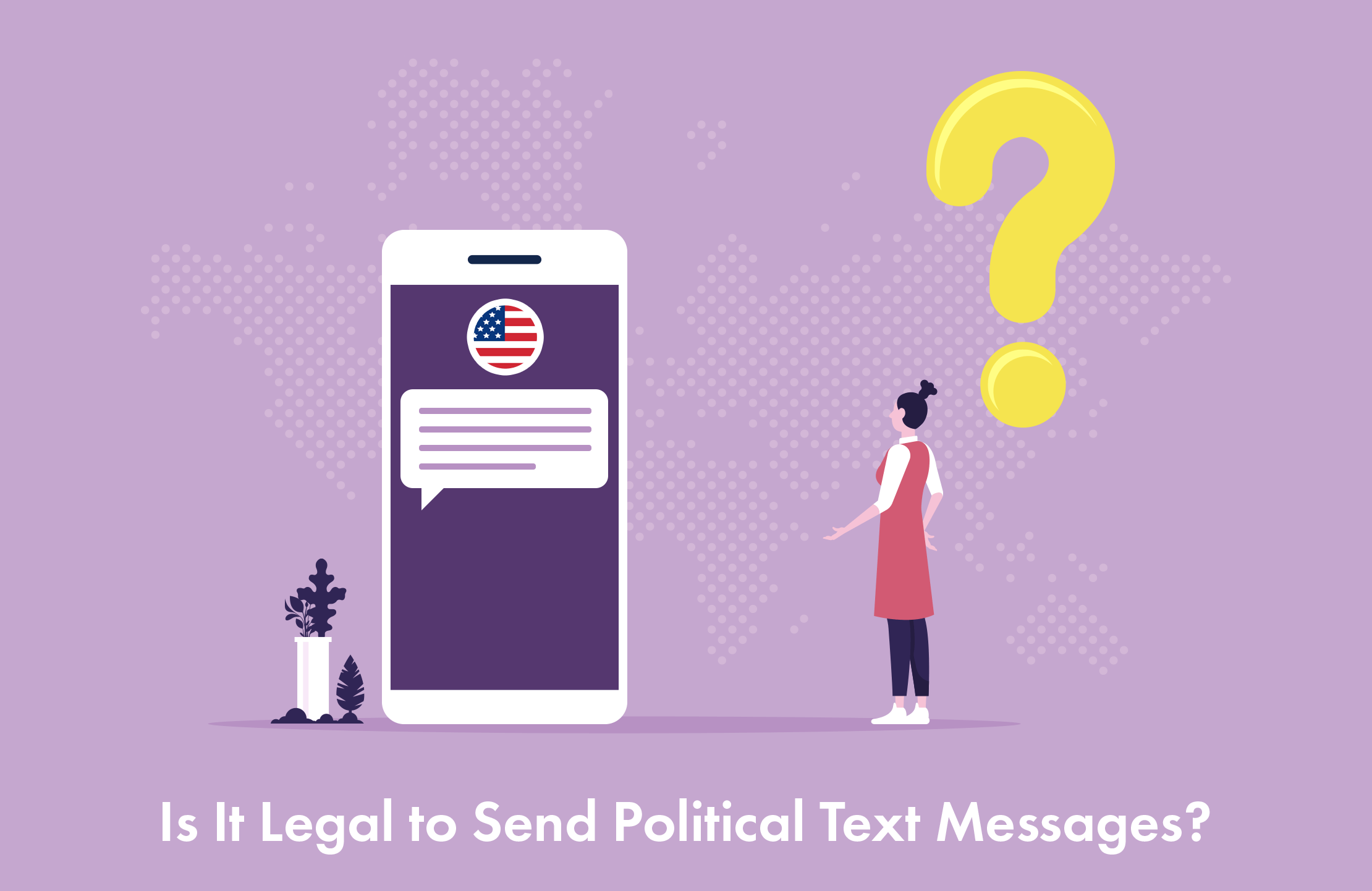 Is It Legal to Send Political Text Messages