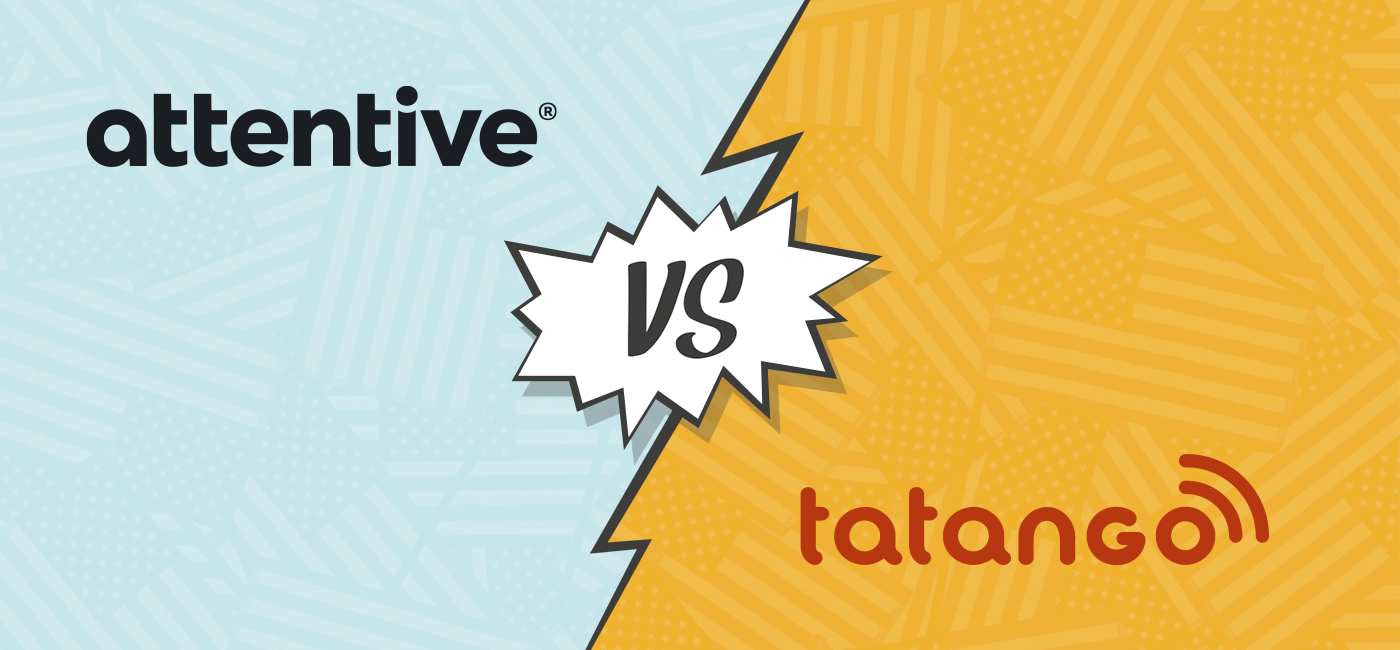 Tatango vs Attentive