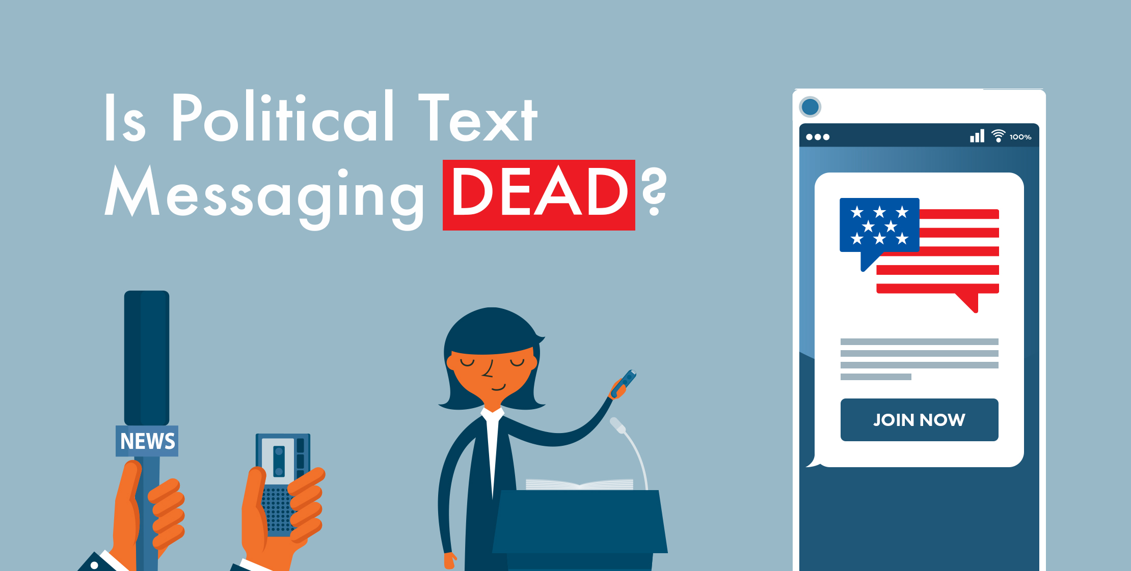 Is Political Text Messaging Dead