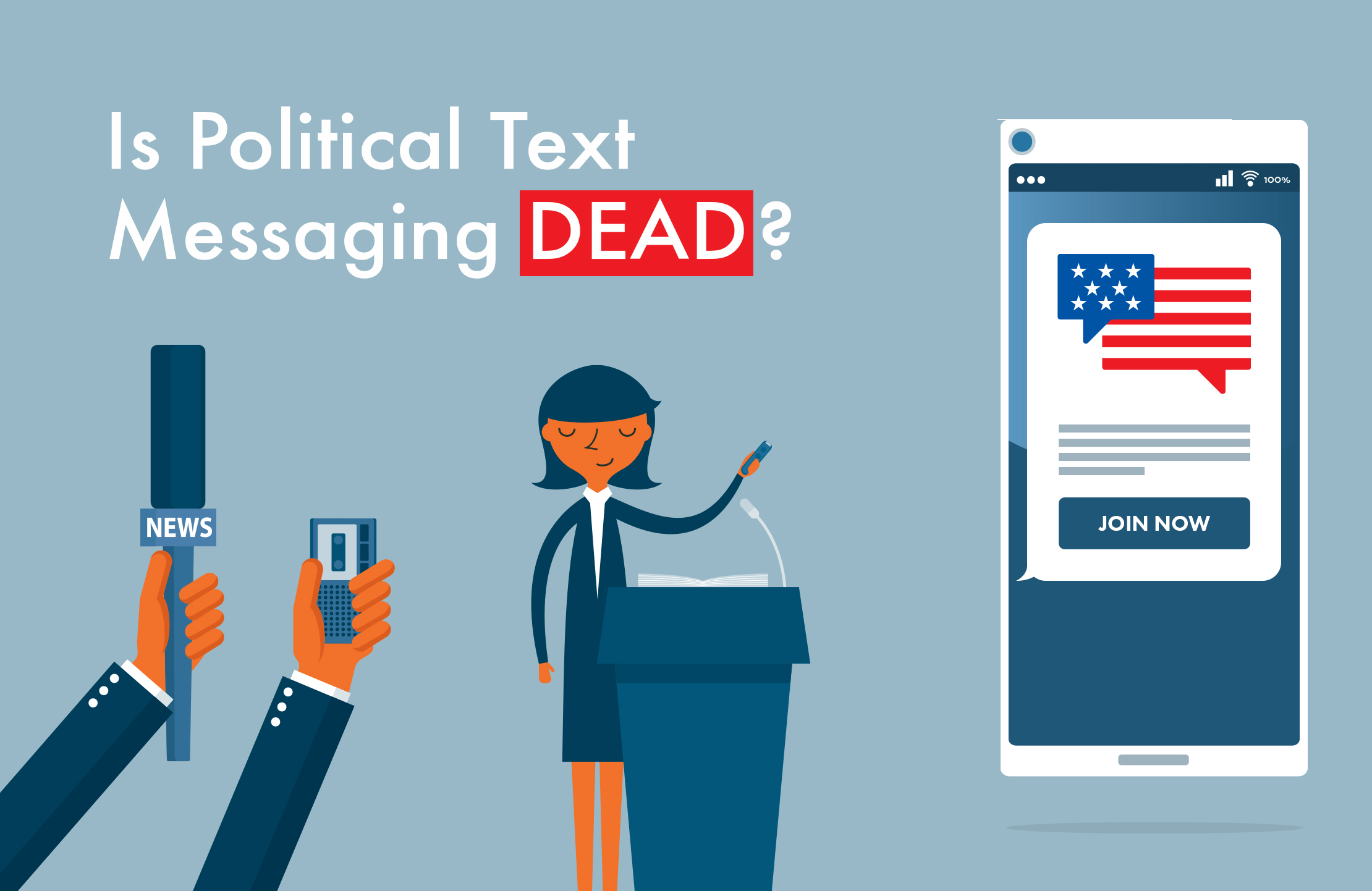 Is Political Text Messaging Dead 2021
