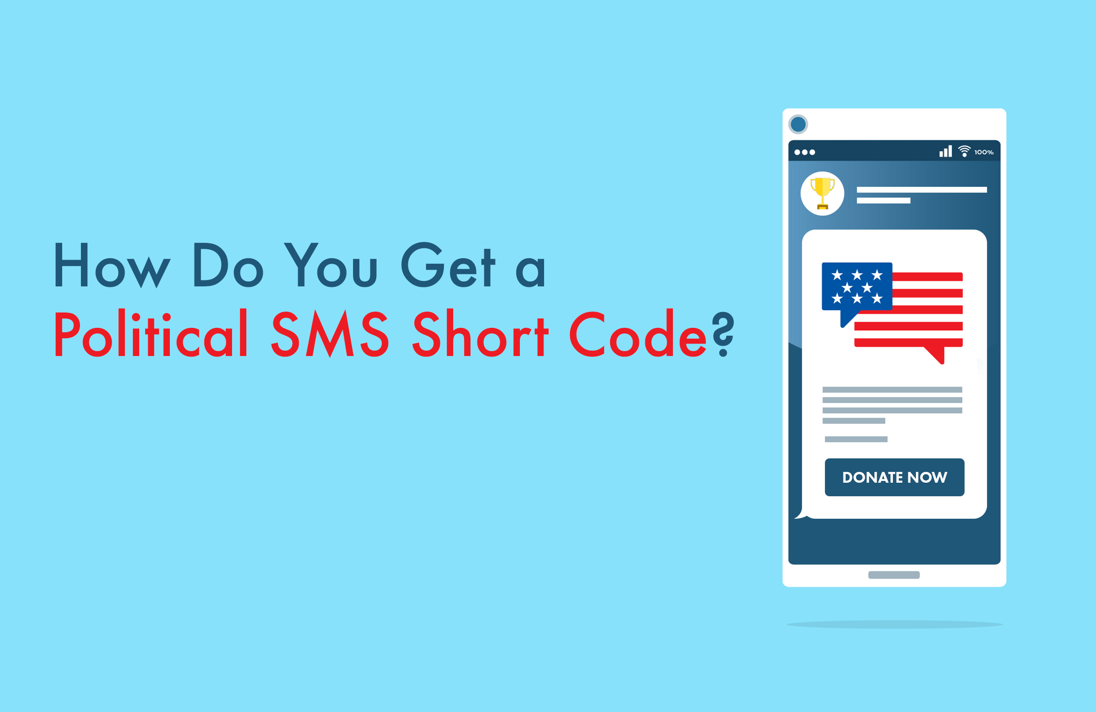 How Do You Get a Political SMS Short Code