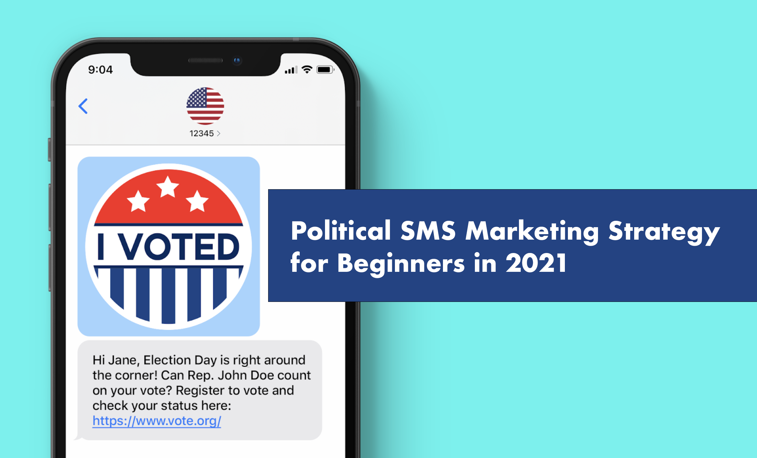 Political SMS Marketing Strategy for Beginners in 2021