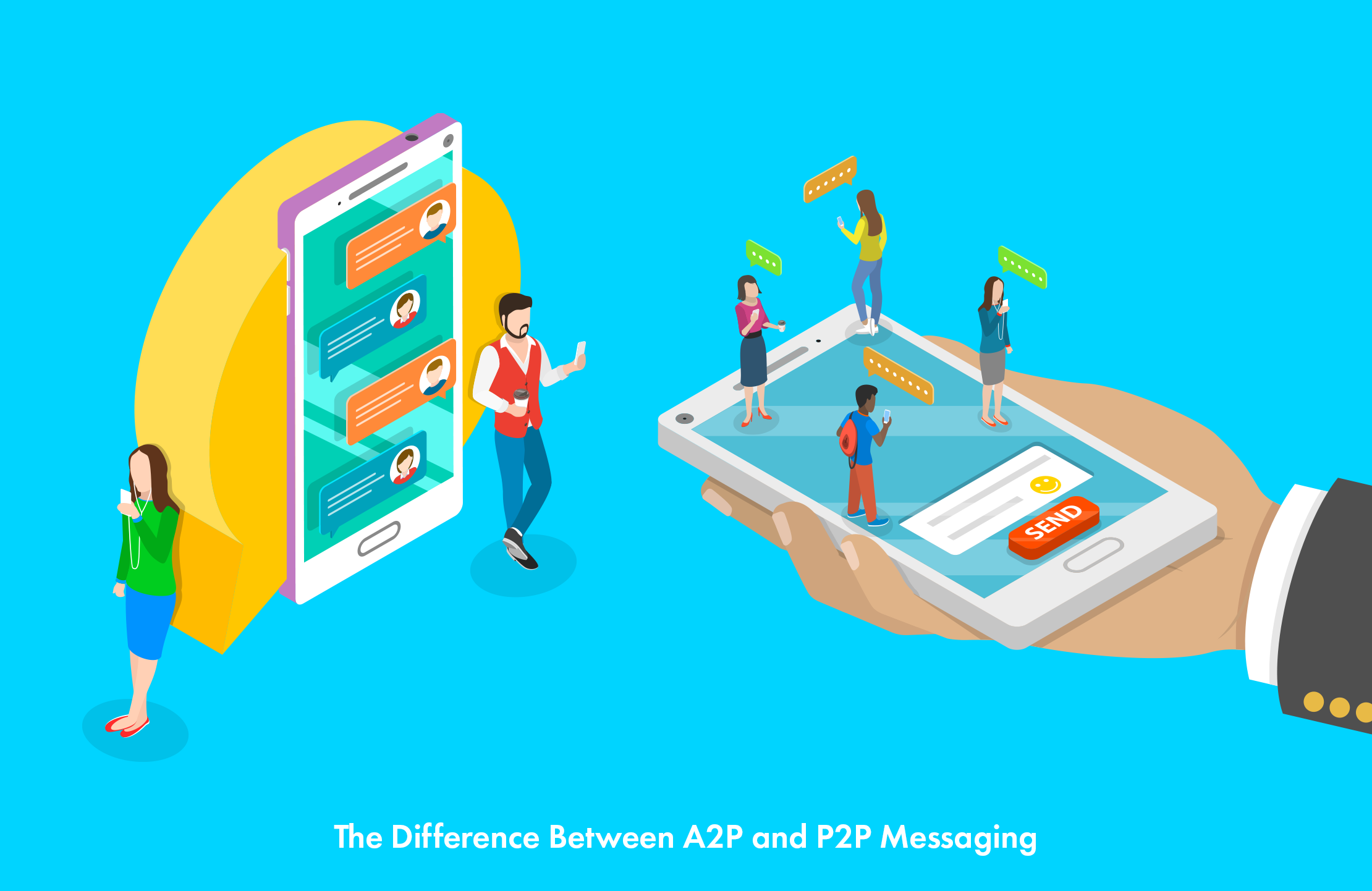 The Difference Between A2P and P2P Messaging