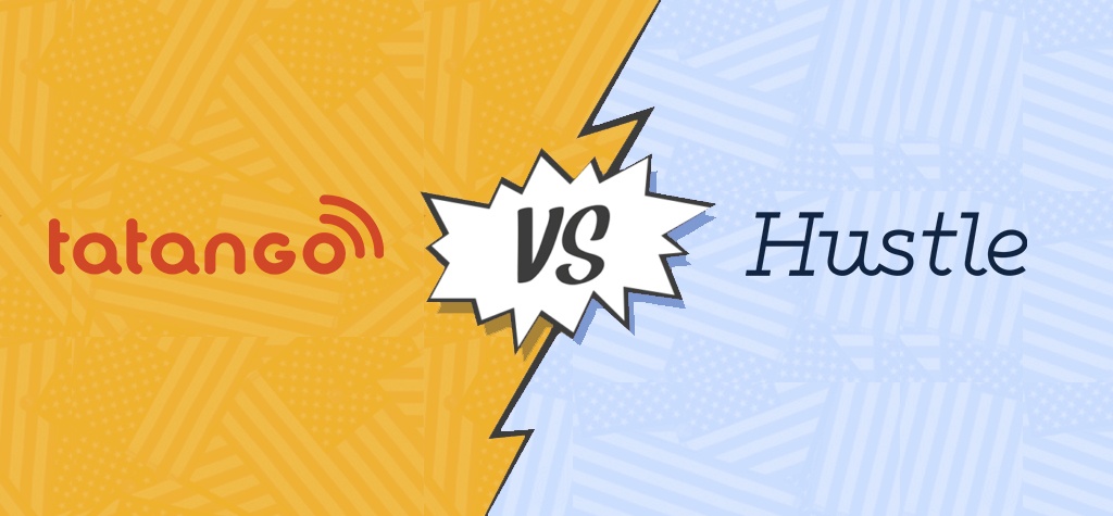 Tatango vs Hustle SMS marketing platform comparison