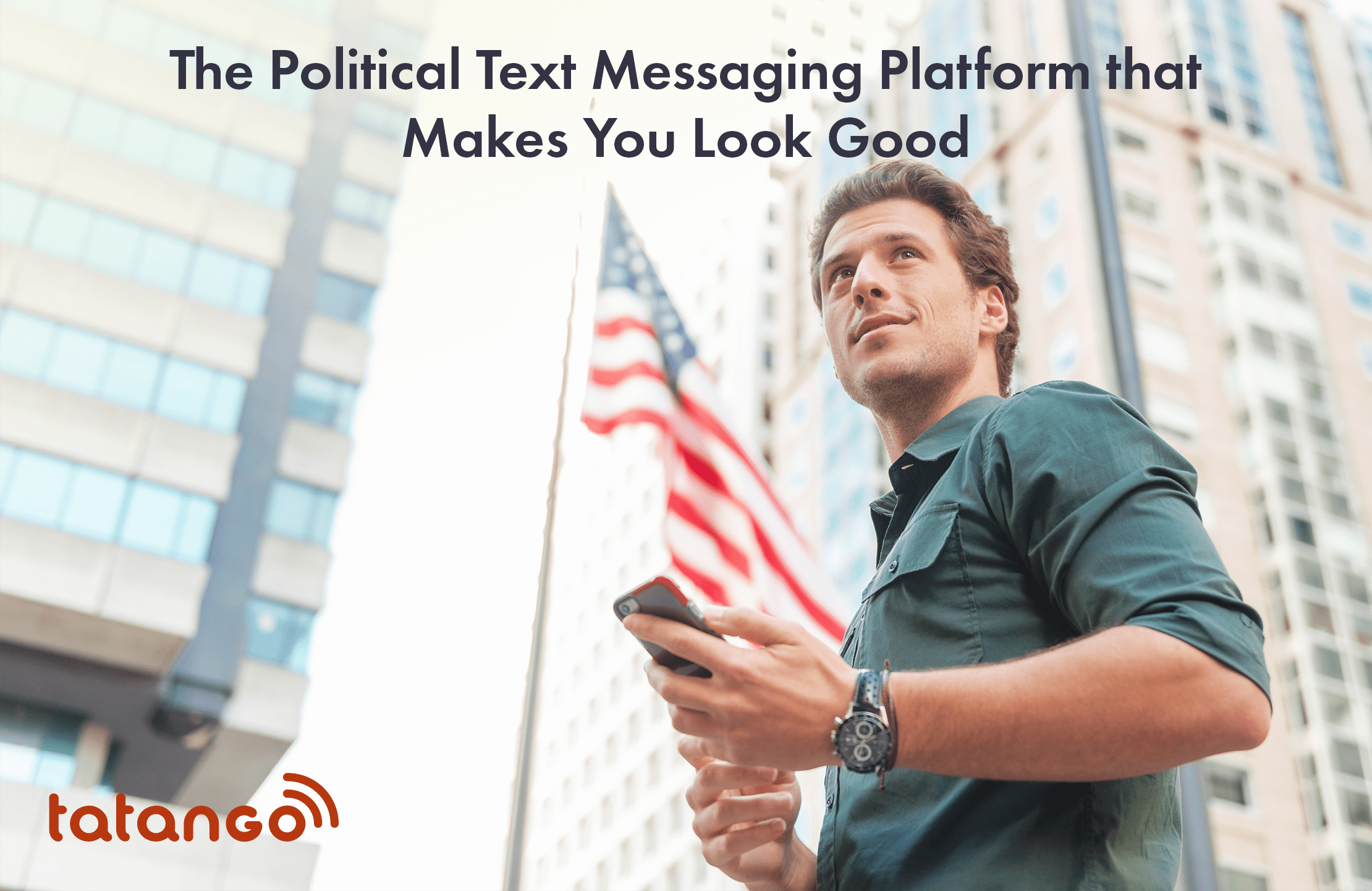Political text messaging platform that makes you look beautiful