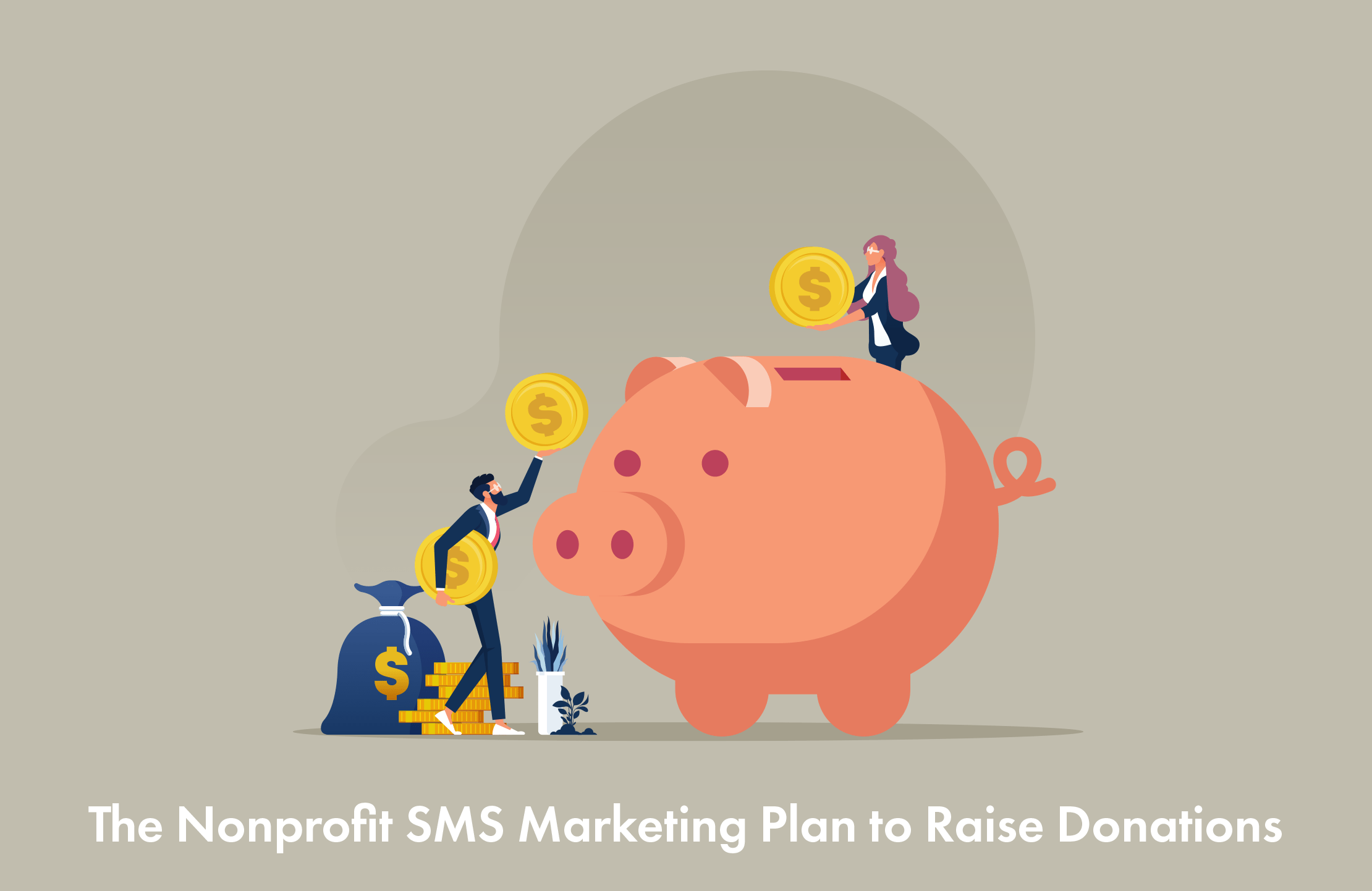 The Nonprofit SMS Marketing Plan to Raise Donations