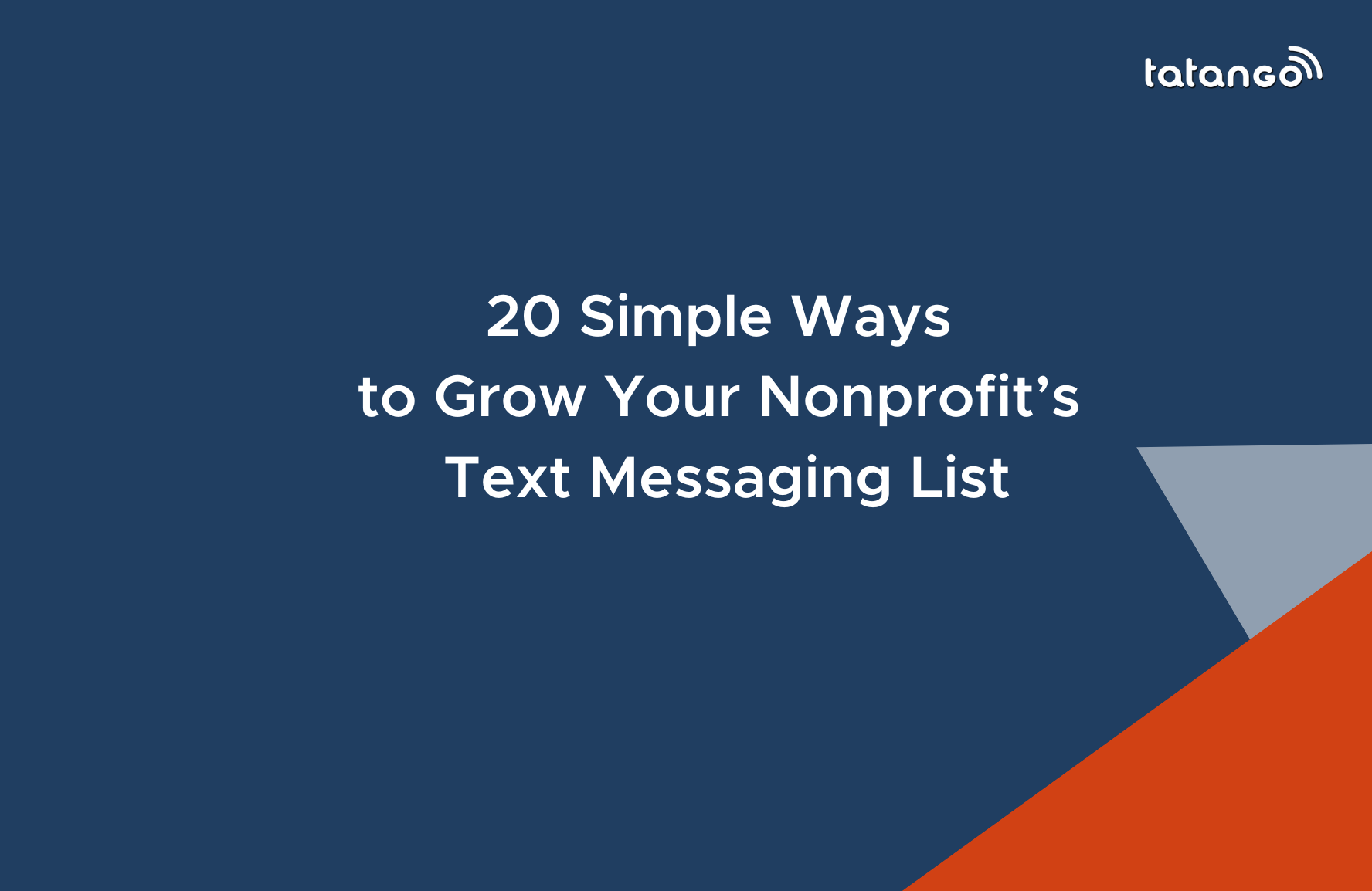 20 Simple Ways to Grow Your Nonprofit’s Text Messaging List