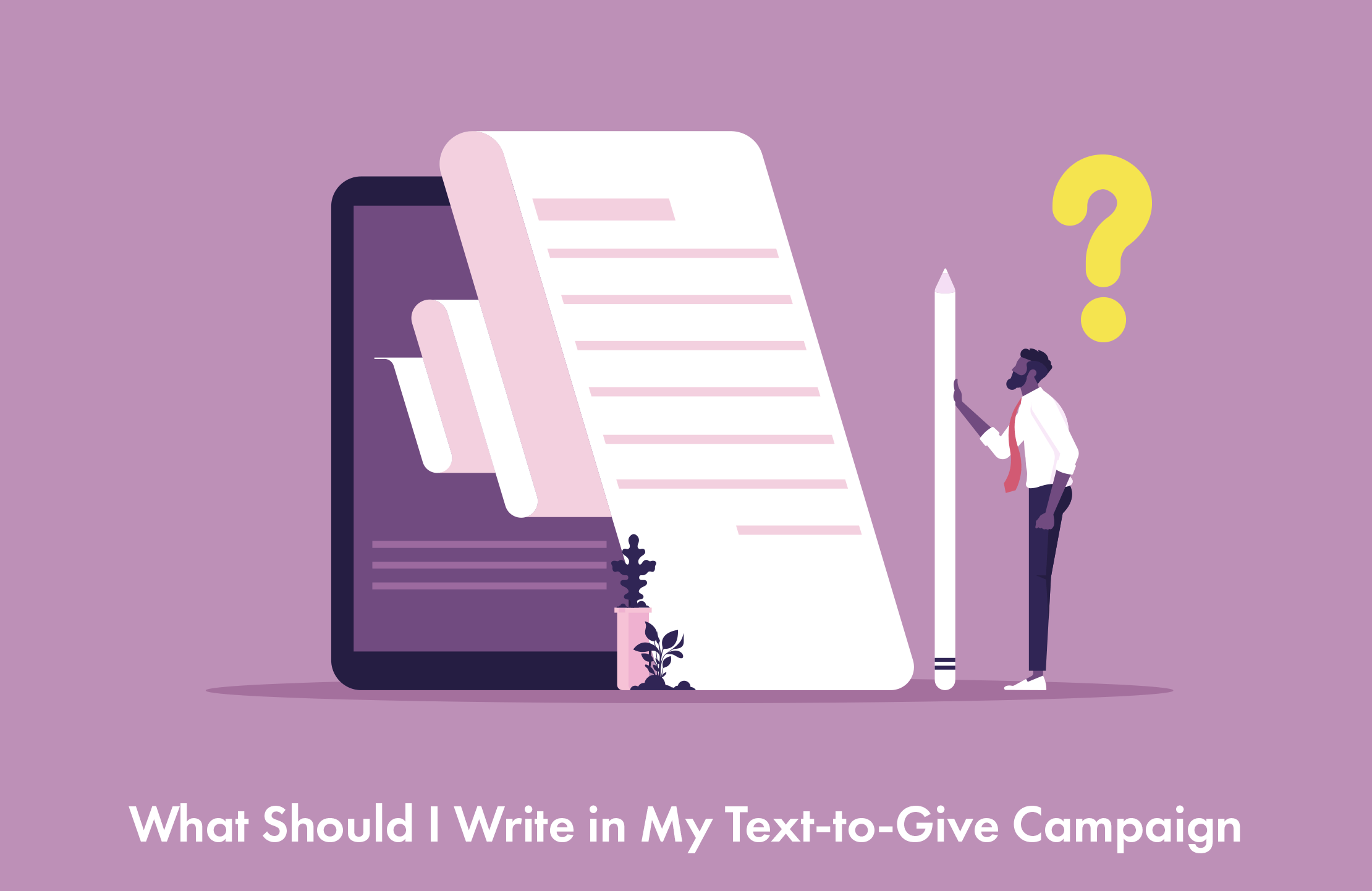 What Should I Write in My Text-to-Give Campaign?