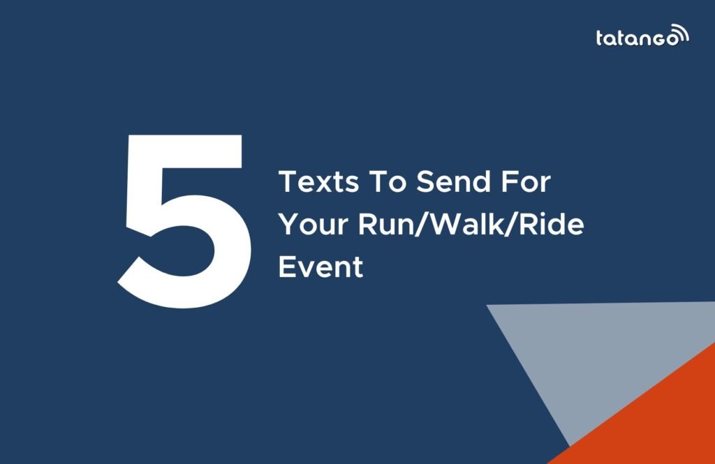 These 5 Messages Will Make Your Run/Walk/Ride Event A Success | Tatango