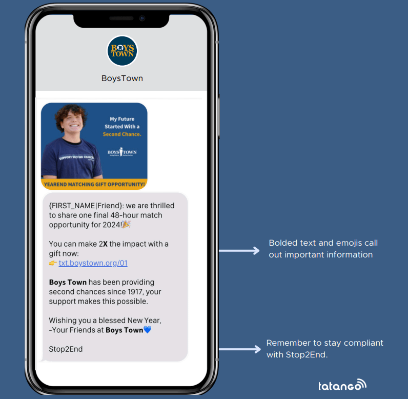 Example Giving Tuesday text message that reads “[First Name]: we are thrilled to share one final 48-hour match opportunity for 2024! You can make 2x the impact with a gift now: https://www.tatango.com/blog/giving-tuesday-text-messages/”